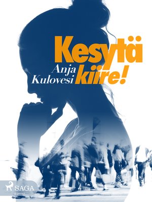 cover image of Kesytä kiire!